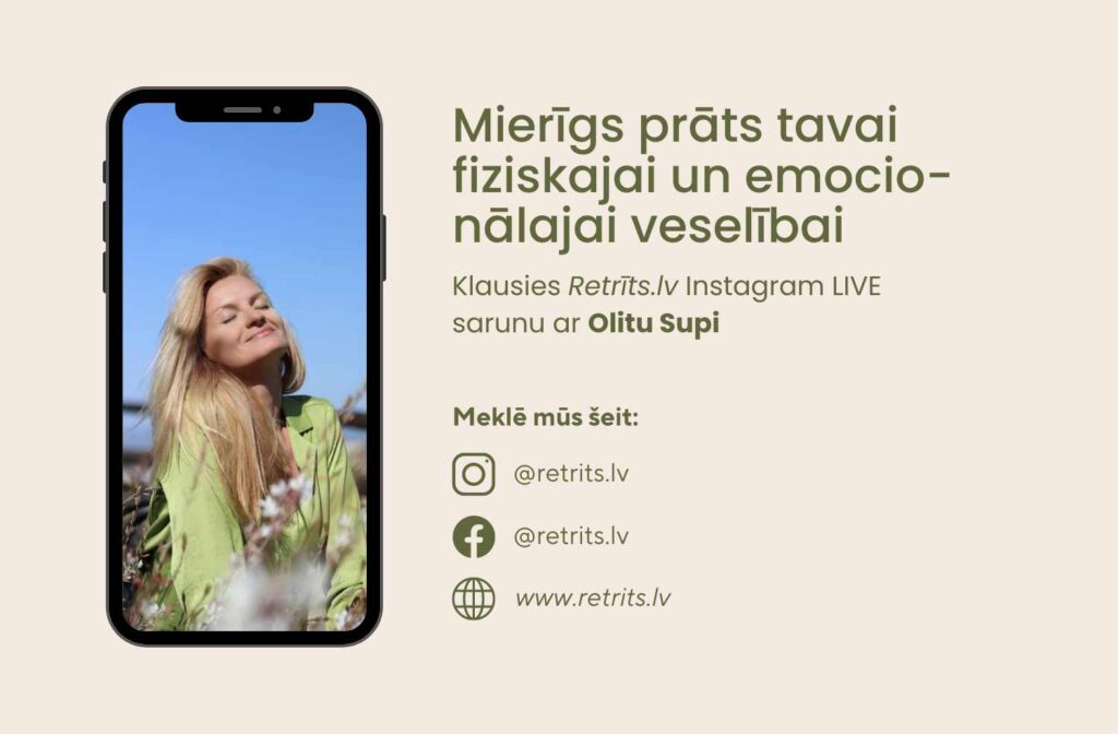 Instagram LIVE saruna: Mierīgs prāts tavai fiziskajai un emocionālajai veselībai