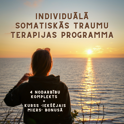 Individuālā somatiskās traumu terapijas programma (4 nodarbības + kurss Iekšējais miers bonusā)