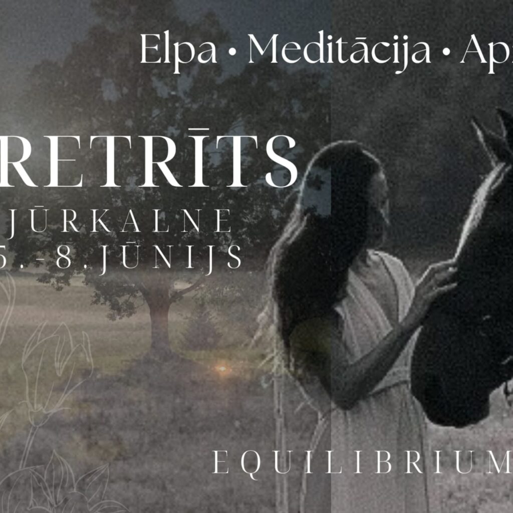 RETRĪTS JŪRKALNĒ Elpa, Meditācija, Apzinātība JŪNIJS