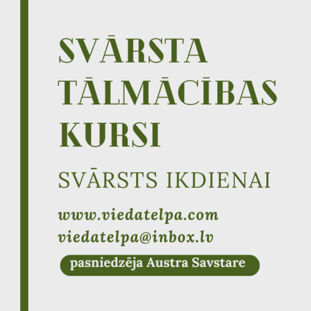 VIDEO KURSI "SVĀRSTS IKDIENAI"
