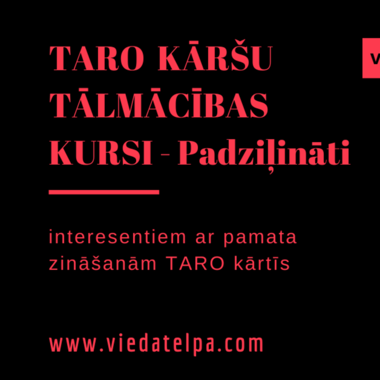 TARO KĀRŠU TĀLMĀCĪBAS KURSI PADZIĻINĀTI no 5.marta