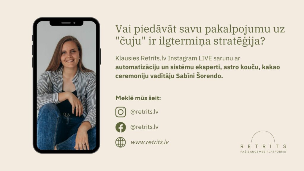 Instagram LIVE saruna: Vai piedāvāt savus pakalpojumus uz “hype” un “čuju” ir ilgtermiņa stratēģija?