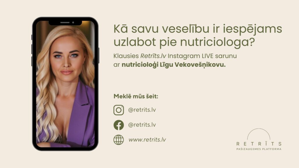 Instagram LIVE saruna: Kā savu veselību ir iespējams uzlabot pie nutriciologa?