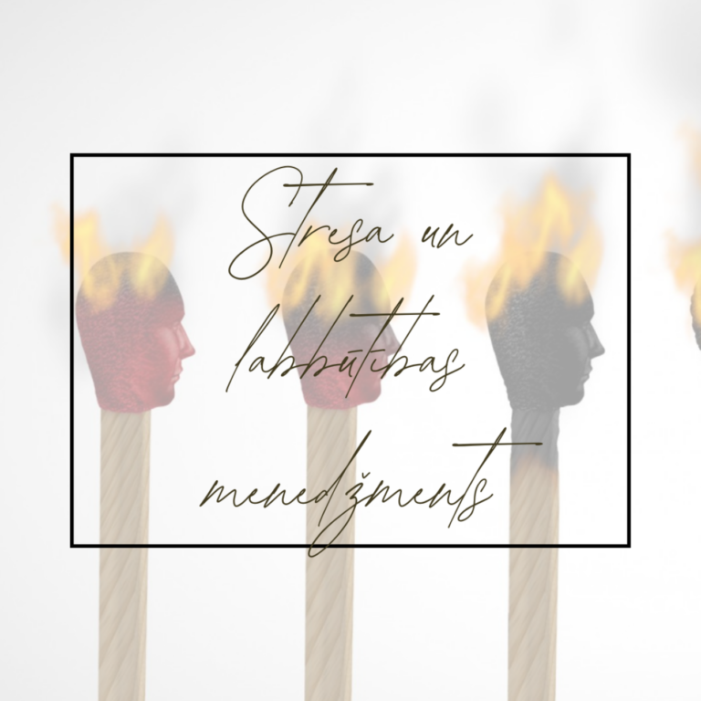 Stresa un labbūtības mendžmenta sesija